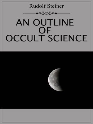 cover image of An Outline of Occult Science